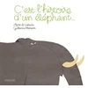 Image de C'est l'histoire d'un éléphant... Agnès de Lestrade, Guillaume Plantevin en occasion ou reconditionné