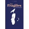 Image de Les fragiles Cécile Roumiguière en occasion ou reconditionné