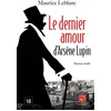 Image de Le dernier amour d'Arsène Lupin Maurice Leblanc en occasion ou reconditionné