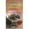 Image de Classiques inratables de nos grands-mères : 100 recettes gourmandes au bon goût de votre enfance Quitterie Pasquesoone en occasion ou reconditionné