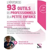 Image de Le répertoire des 93 outils des professionnels de la petite enfance : accompagnant éducatif petite e Corinne Chauvet en occasion ou reconditionné