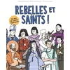 Image de Rebelles et saints ! : 12 vies de saints inspirants Charlotte Bricout, Clémence Pasquier en occasion ou reconditionné