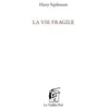Image de La Vie Fragile en occasion ou reconditionné
