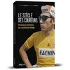 Image de Le SiÃ¨cle Des Coureurs en occasion ou reconditionné