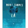 Image de Nous Sommes Là - Notes Concernant La Vie Sur La Planète Terre en occasion ou reconditionné