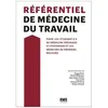 Image de RÃ©ferentiel De MÃ©decine Du Travail - Pour Les Ãtudiant.E.S De MÃ©decine PrÃ©grade Et Postgrade Et Les MÃ©decins De Premiers Secours en occasion ou reconditionné