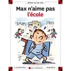 Image de Max N'aime Pas L'Ã©cole en occasion ou reconditionné