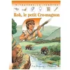 Image de Rok, Le Petit Cro-Magnon en occasion ou reconditionné