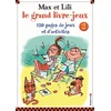 Image de Max et Lili, le grand livre-jeux : 120 pages de jeux et d'activités. Vol. 2 Dominique de Saint-Mars en occasion ou reconditionné