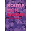 Image de Soutif, mon amour : poèmes engagés Sophie Carquain en occasion ou reconditionné