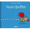 Image de Victor Qui PÃ¨te Tome 1 en occasion ou reconditionné