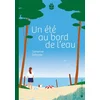 Image de Un été au bord de l'eau Catherine Dabadie en occasion ou reconditionné