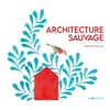 Image de Architecture sauvage Laëtitia Devernay en occasion ou reconditionné