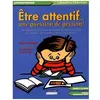 Image de Etre Attentif - Une Question De Gestion ! - Un RÃ©pertoire D'outils Pour DÃ©velopper La Gestion Cognitive De L'attention, De La MÃ©moire Et De La Planification (1 Cd-Rom) en occasion ou reconditionné