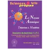 Image de Science & Info PrÃ©pas Hors-SÃ©rie NÂ° 3 : Le Noyau Atomique - ThÃ©ories Et ModÃ¨les (Rencontre Du QuatriÃ¨me Tipe) en occasion ou reconditionné