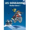 Image de Les Gendarmes - Tome 3 - Radar-Dare ! en occasion ou reconditionné