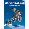 Image de Les gendarmes. Vol. 3. Radar-dare ! Olivier Sulpice, Jenfèvre en occasion ou reconditionné