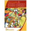 Image de Mon Guide De PremiÃ¨re Communion, PremiÃ¨re Confession Et Des Suivantes en occasion ou reconditionné