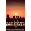 Image de Celui qui s'est échappé Chris Ryan en occasion ou reconditionné
