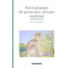 Image de Précis Pratique De Grammaire Grecque Moderne en occasion ou reconditionné