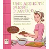 Image de Une assiette pleine d'astuces : faites manger des légumes à vos enfants... sans qu'ils le sachent ! Jessica Seinfeld en occasion ou reconditionné