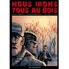 Image de Nous Irons Tous Au Bois en occasion ou reconditionné