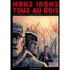 Image de Nous irons tous au bois Alain Austini, Alexis Sentenac, Gilles Le Coz en occasion ou reconditionné