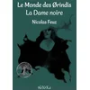Image de Le monde des Orindis. La dame noire Nicolas Feuz en occasion ou reconditionné