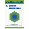Image de L'indispensable De Chimie Organique - RÃ©sumÃ© De Cours en occasion ou reconditionné