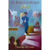Image de La Bibliothèque - Tome 2 : Vivre Deysson, Pauline en occasion ou reconditionné