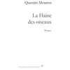 Image de La Haine Des Oiseaux en occasion ou reconditionné