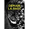 Image de Demain La Rage en occasion ou reconditionné