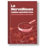 Image de Livre La Merveilleuse Cuisine spécial inox, Cookut - COOKUT