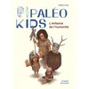 Image de Paléo kids : l'enfance de l'humanité Pedro Lima en occasion ou reconditionné