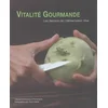 Image de Vitalité gourmande : les secrets de l'alimentation vive : 101 recettes Françoise De Keuleneer, Pol Grégoire en occasion ou reconditionné