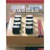 Image de Sushis : makis, oshis et autres nigiris ngv, janine bourlois en occasion ou reconditionné
