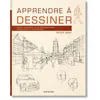 Image de Apprendre À Dessiner - Guide Pratique Pour Dessinateurs Débutants Et Confirmés en occasion ou reconditionné