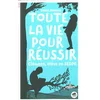 Image de Toute la vie pour réussir : Clément, élève en Segpa Sophie Bénastre en occasion ou reconditionné