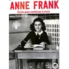 Image de Anne Franck : écrire pour continuer à vivre Marie-Florence Ehret en occasion ou reconditionné
