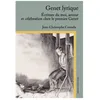 Image de Genet Lyrique - Ecriture Du Moi, Amour Et CÃ©lÃ©bration Chez Le Premier Genet en occasion ou reconditionné