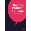 Image de ronde comme la lune disdero, mireille en occasion ou reconditionné