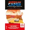 Image de American caper : la grande arnaque américaine. Vol. 1 Dan Houser, Lazlow en occasion ou reconditionné