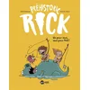 Image de Préhistoric Rick. Vol. 2. Un pour tous, tous pour Rick ! Hervé Eparvier, Mickaël Roux en occasion ou reconditionné