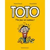 Image de Toto. Vol. 7. T'es pas un cadeau ! Franck Girard, Serge Bloch en occasion ou reconditionné