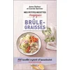 Image de Mes petites recettes magiques brûle-graisses : 100 recettes express et savoureuses pour déstocker Anne Dufour, Carole Garnier en occasion ou reconditionné