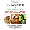 Image de Le grand livre de l'alimentation anti-inflammatoire Laetitia Proust-Millon, Alix Lefief-Delcourt en occasion ou reconditionné