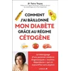 Image de Comment j'ai bâillonné mon diabète grâce au régime cétogène Taïra Teyso en occasion ou reconditionné