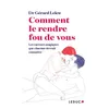 Image de Comment Le Rendre Fou De Vous - Les Caresses Magiques Que Chaque Femme Devrait Connaître en occasion ou reconditionné