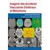 Image de Imagerie des accidents vasculaires cérébraux et médullaires Jean-Louis Dietemann en occasion ou reconditionné