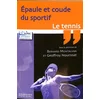 Image de Epaule et coude du sportif : le tennis sofec, bernard montalvan, geoffroy nourissat en occasion ou reconditionné